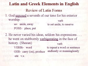 Latin and Greek Elements in English Review of