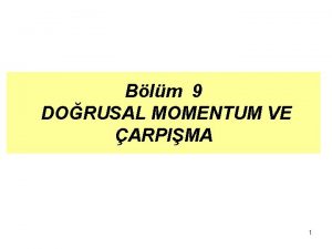 Blm 9 DORUSAL MOMENTUM VE ARPIMA 1 DORUSAL