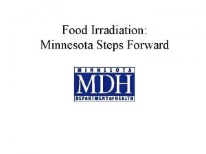 Food Irradiation Minnesota Steps Forward Minnesota Department of