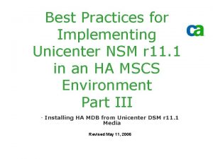 Best Practices for Implementing Unicenter NSM r 11