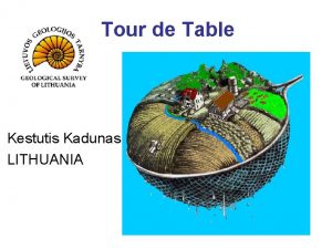 Tour de Table Kestutis Kadunas LITHUANIA Background 1