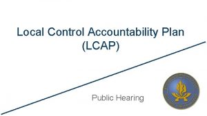 Local Control Accountability Plan LCAP Public Hearing PAC