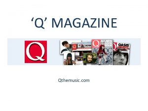 Q MAGAZINE Qthemusic com Bauer Media http www