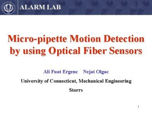 ALARM LAB Micropipette Motion Detection by using Optical