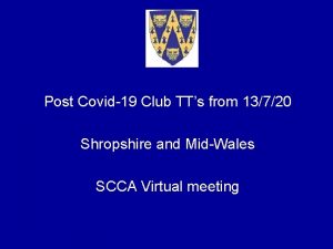 Post Covid19 Club TTs from 13720 Shropshire and