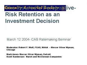 The Insureds Perspective Risk Retention as an Investment