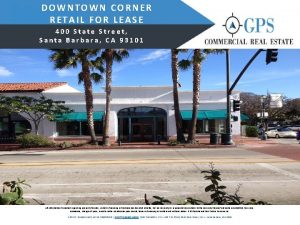 DOWNTOWN CORNER RETAIL FOR LEASE 400 State Street