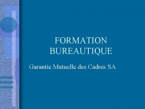 FORMATION BUREAUTIQUE Garantie Mutuelle des Cadres SA Agenda