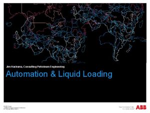 Jim Hacksma Consulting Petroleum Engineering Automation Liquid Loading