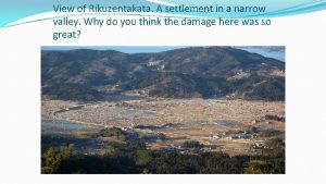 View of Rikuzentakata A settlement in a narrow