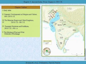 Chapter 3 Two Ancient Chapter Ancient India China