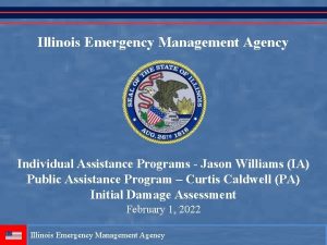 Illinois Emergency Management Agency Individual Assistance Programs Jason
