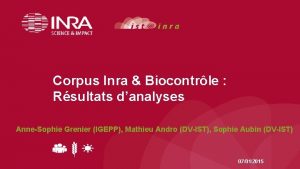 Corpus Inra Biocontrle Rsultats danalyses AnneSophie Grenier IGEPP