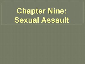 Chapter Nine Sexual Assault Background Defining Rape Multiple