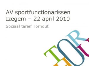 AV sportfunctionarissen Izegem 22 april 2010 Sociaal tarief