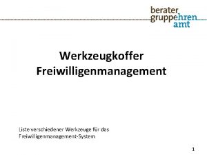 Werkzeugkoffer Freiwilligenmanagement Liste verschiedener Werkzeuge fr das FreiwilligenmanagementSystem