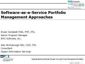 SoftwareasaService Portfolio Management Approaches Bryan Campbell MBA PMP