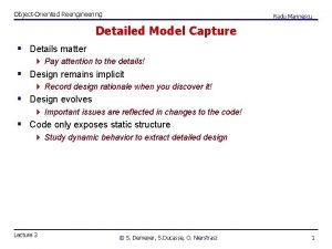 ObjectOriented Reengineering Radu Marinescu Detailed Model Capture Details