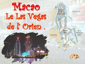 Macao Le Las Vegas de l Orien Macao