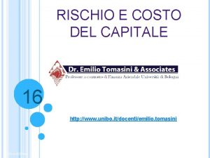 RISCHIO E COSTO DEL CAPITALE 16 http www