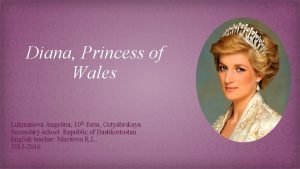 Diana Princess of Wales Lukmanova Angelina 10 th