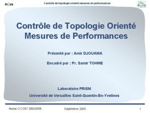 Contrle de topologie orient mesures de performances Contrle