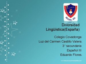 Diversidad LingsticaEspaa Colegio Covadonga Luz del Carmen Castillo
