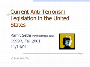 Current AntiTerrorism Legislation in the United States Ramit