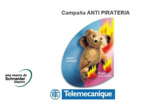 Campaa ANTI PIRATERIA Invasin de copias Telemecanique en