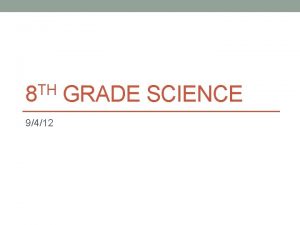 TH 8 9412 GRADE SCIENCE Warmup Grab a