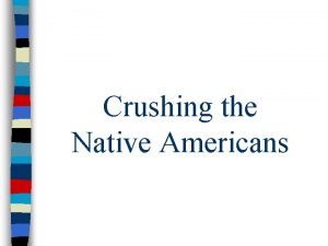 Crushing the Native Americans Plains In 1865 23