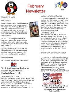 February Newsletter Directors Note Dear Families Happy February