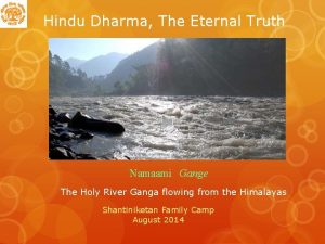 Hindu Dharma The Eternal Truth Namaami Gange The