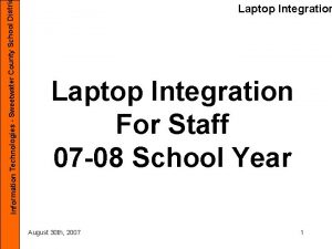 Information Technologies Sweetwater County School Distri Laptop Integration