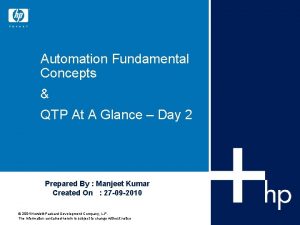 Automation Fundamental Concepts QTP At A Glance Day