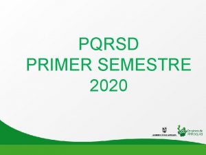 PQRSD PRIMER SEMESTRE 2020 COMPARATIVO TIEMPOS MANEJADOS PARA