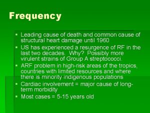 Frequency Leading cause of death and common cause