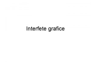 Interfete grafice Graphical User Interface GUI Gnome KDE