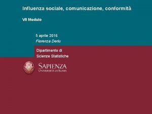 Influenza sociale comunicazione conformit VII Modulo 5 aprile