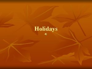 Holidays Topic Holidays Subtopic English and Ukrainian Holidays