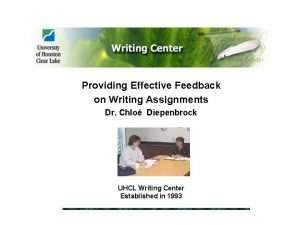 Providing Effective Feedback on Writing Assignments Dr Chlo