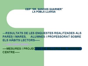 CEIP DR SANCHIS GUARNER LA POBLA LLARGA RESULTATS