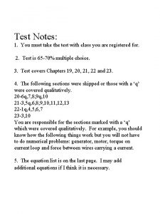 Test Notes 1 You must take the test
