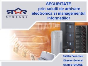 SECURITATE prin solutii de arhivare electronica si managementul