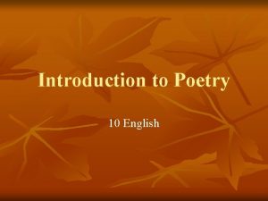 Introduction to Poetry 10 English Poetry A Definition