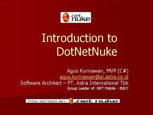 Introduction to Dot Net Nuke Agus Kurniawan MVP