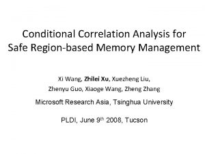 Conditional Correlation Analysis for Safe Regionbased Memory Management