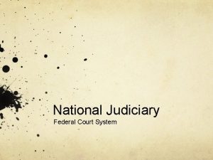 National Judiciary Federal Court System NPR and PBS