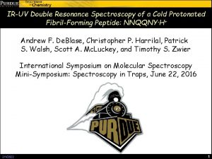 IRUV Double Resonance Spectroscopy of a Cold Protonated