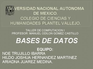UNIVERSIDAD NACIONAL AUTONOMA DE MEXICO COLEGIO DE CIENCIAS